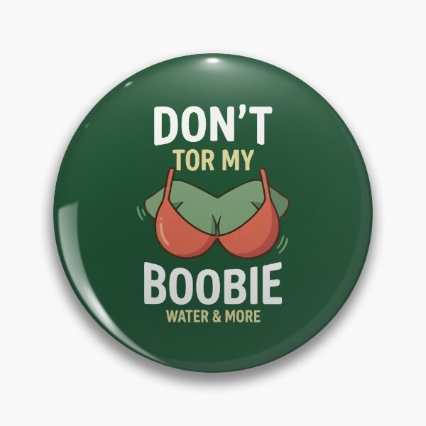 Item preview, Don't Tor My Boobie designed and sold by Amir Faysal.