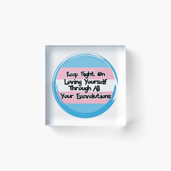 Item preview, Keep Right On Loving Yourself Through All Your Eeevolutions  designed and sold by queerspaceboy.
