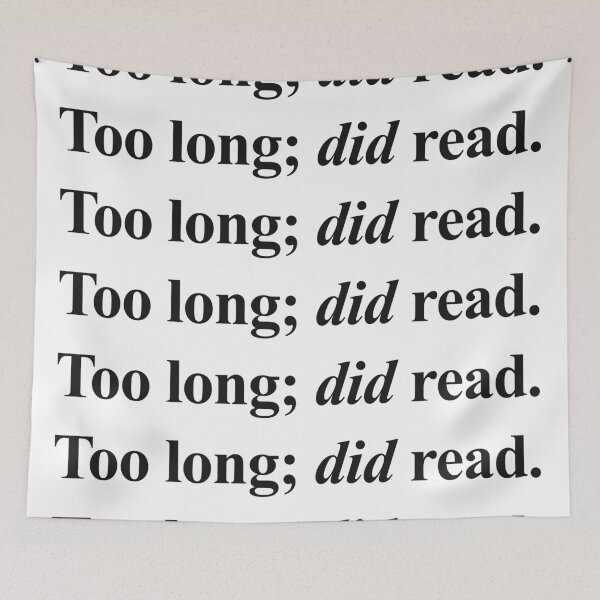 Item preview, TOO LONG; DID READ designed and sold by oddwonders.
