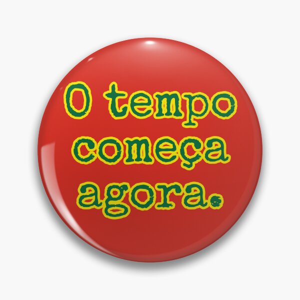 Item preview, O tempo começa agora (Your time starts now) designed and sold by ianmcgecko.