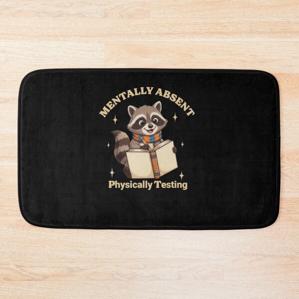 Item preview, Mentally Absent Physically Testing Cute Raccoon designed and sold by Abibless1998.