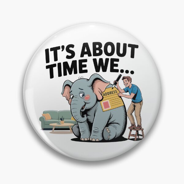 Item preview, It’s About Time We… Funny Elephant in the Room Cartoon designed and sold by JPees.