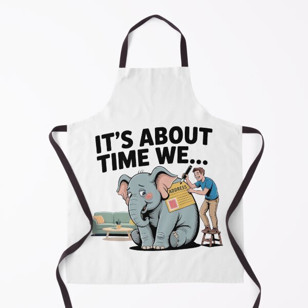 Item preview, It’s About Time We… Funny Elephant in the Room Cartoon designed and sold by JPees.
