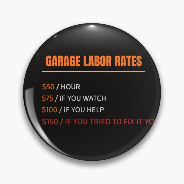 Item preview, Funny Garage Labor Rates Mechanic Shop Hourly Price designed and sold by CreativPlace.