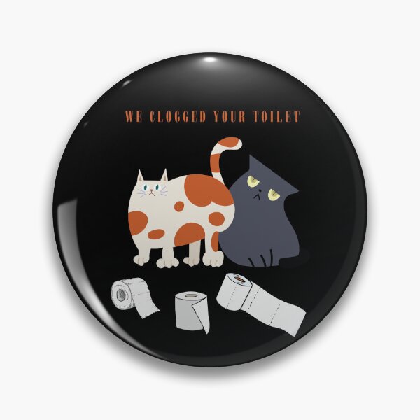 Item preview, We Clogged Your Toilet Funny Brainrot designed and sold by super-think.