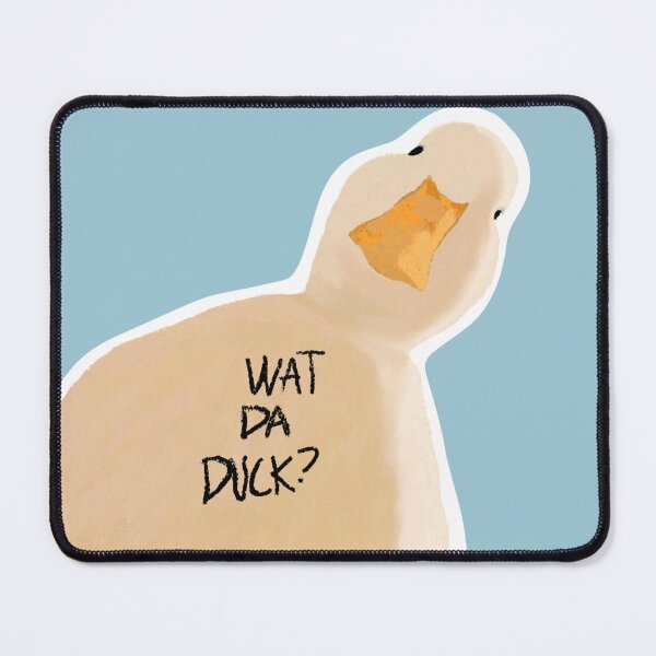 Item preview, Wat Da Duck? designed and sold by Mosskuro.