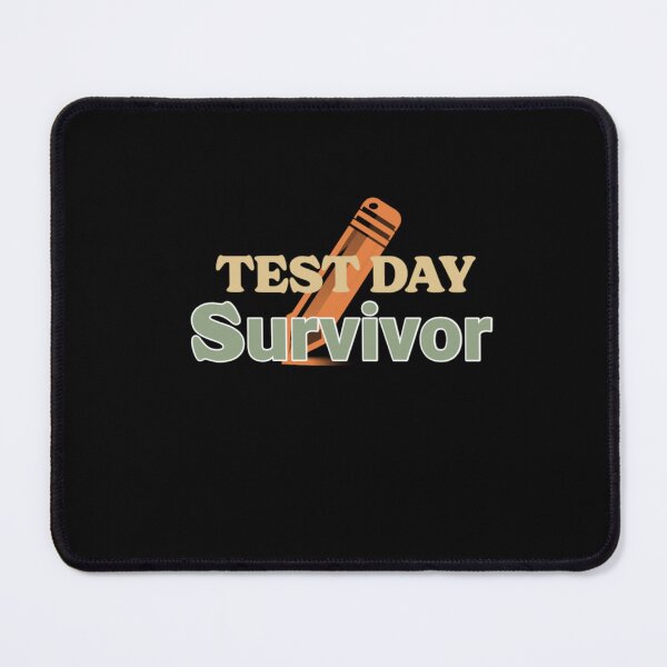 Item preview, Test Day Survivor Funny Student Graduation Quote designed and sold by Abibless1998.