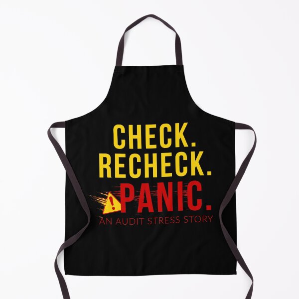 Item preview, Check Recheck Panic Funny Accounting Audit Humor Design designed and sold by FCA SIR MERCH .