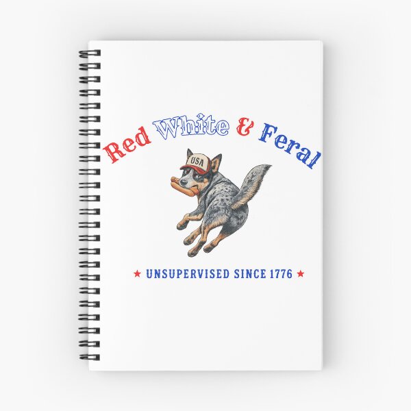 Item preview, Red white & feral Unsupervised since 1776 designed and sold by RamneekFraty.