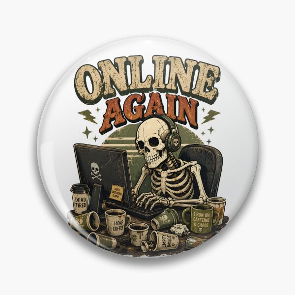 Item preview, Online Again Funny Gamer Skeleton Coffee Addict  designed and sold by Mr Lee.