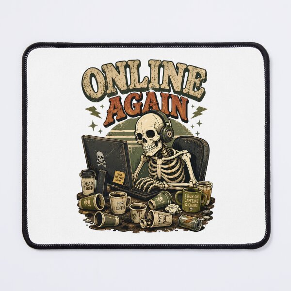 Item preview, Online Again Funny Gamer Skeleton Coffee Addict designed and sold by Mr Lee.