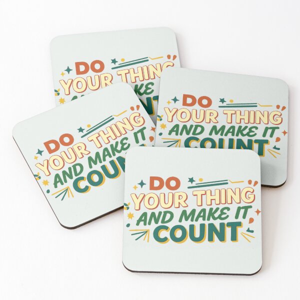 Item preview, Do Your Thing And Make It Count Motivational PNG Design  designed and sold by arifali786.
