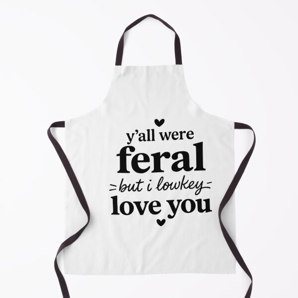 Item preview, Yall Were Feral Dark Text designed and sold by SiarheiYur.