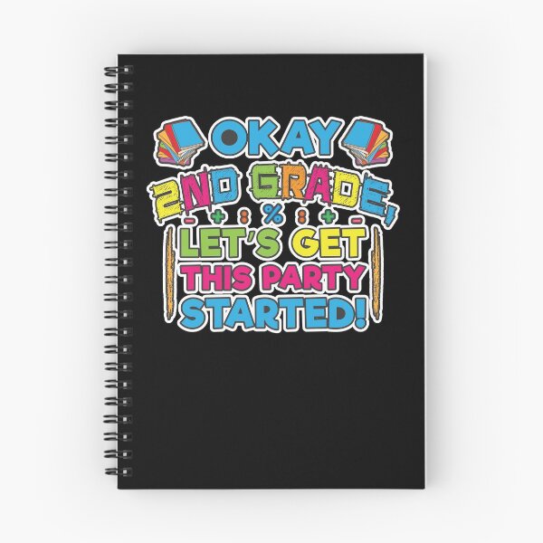 Item preview, Okay 2nd Grade Get Party Started Back to School designed and sold by KNUXX Shop.