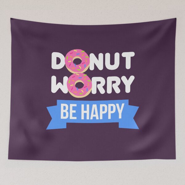 Item preview, Donut Worry Be Happy designed and sold by VomHaus.