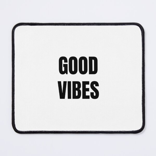 Item preview, GOOD VIBES designed and sold by binmaster3000.