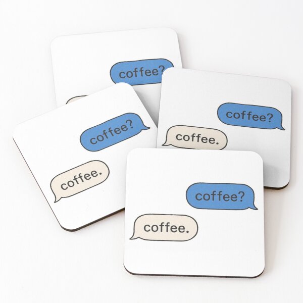 Item preview, ''Coffee? Coffee'' Text Messages designed and sold by The-SilentPlace.