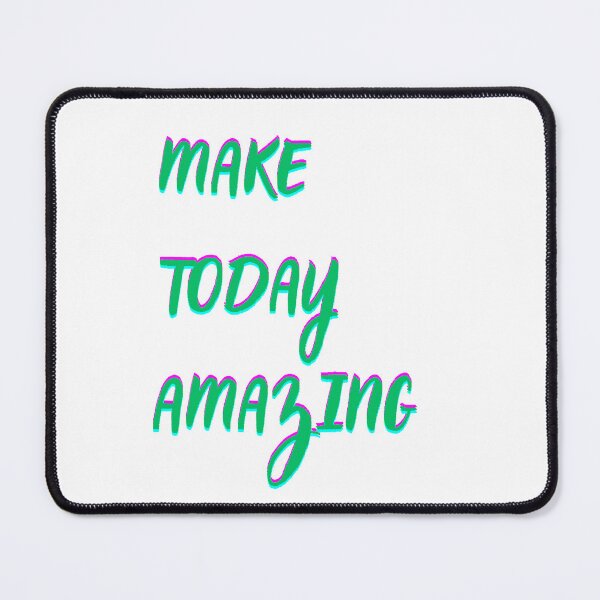 Item preview, Make Today Amazing Motivational T-shirt Gifts designed and sold by ZemVibe.