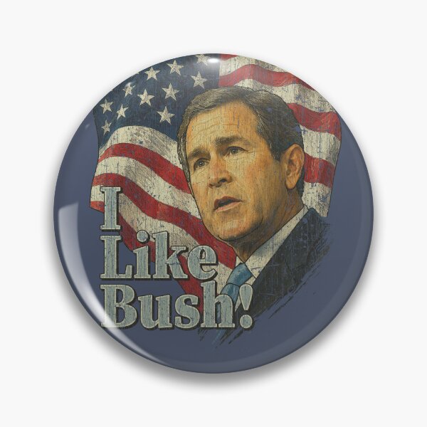 Item preview, I Like Bush 2000 designed and sold by AstroZombie6669.