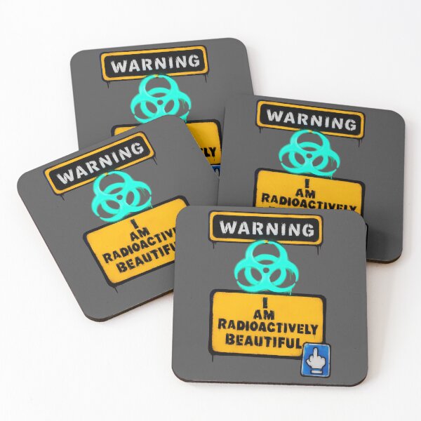 Item preview, Warning: I am radioactively beautiful. designed and sold by Drawings much more.