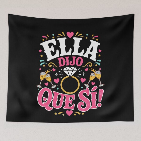 Item preview, She Said Yes Ella Dijo Que Si Spanish Engagement Fiesta Celebration designed and sold by FreshVibe Prints.