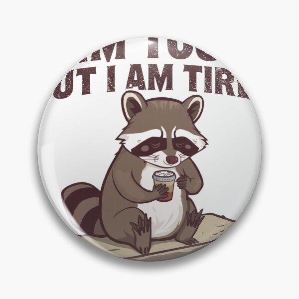 Item preview, Exhausted Spirit Animal Racoon designed and sold by Ranasko.