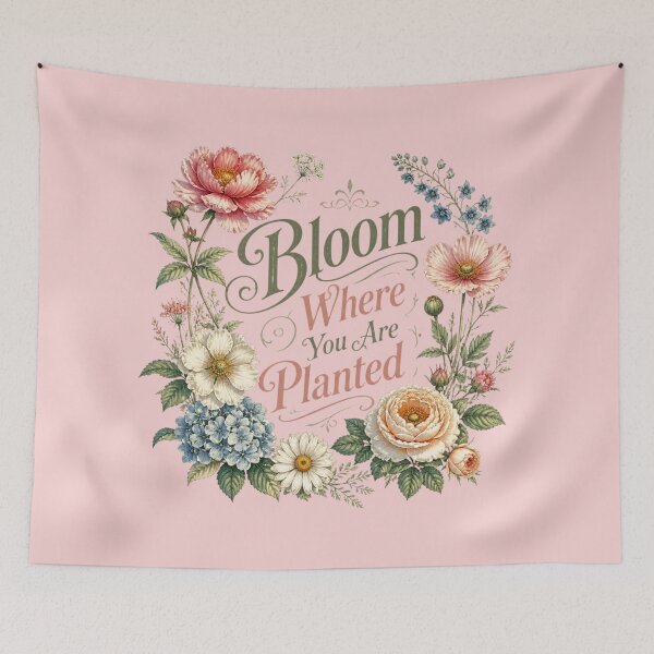 Item preview, Bloom Where You Are Planted – Inspirational Floral Design designed and sold by ABLAT_CREATIONS.
