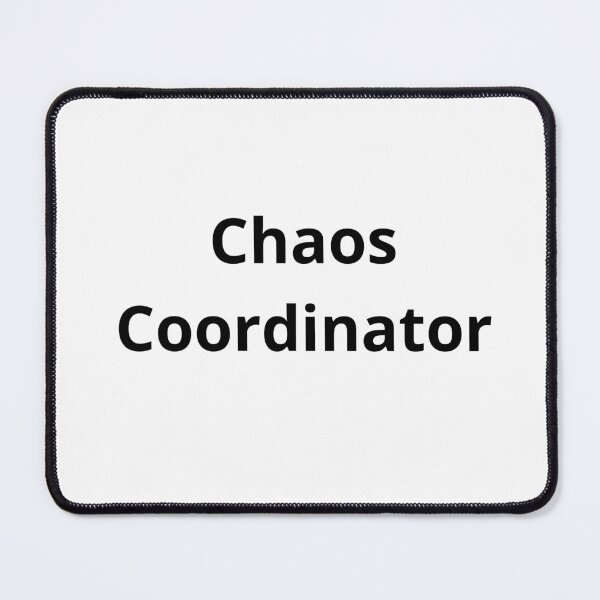 Item preview, Chaos Coordinator Funny Office Humor Quote designed and sold by faahstore.