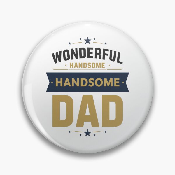 Item preview, Wonderful Handsome Unique Dad - Fathers Day designed and sold by Mind-Echo.