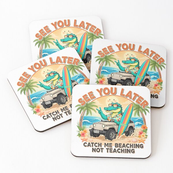 Item preview, Catch Me Beaching Not Teaching designed and sold by Majerdesign.
