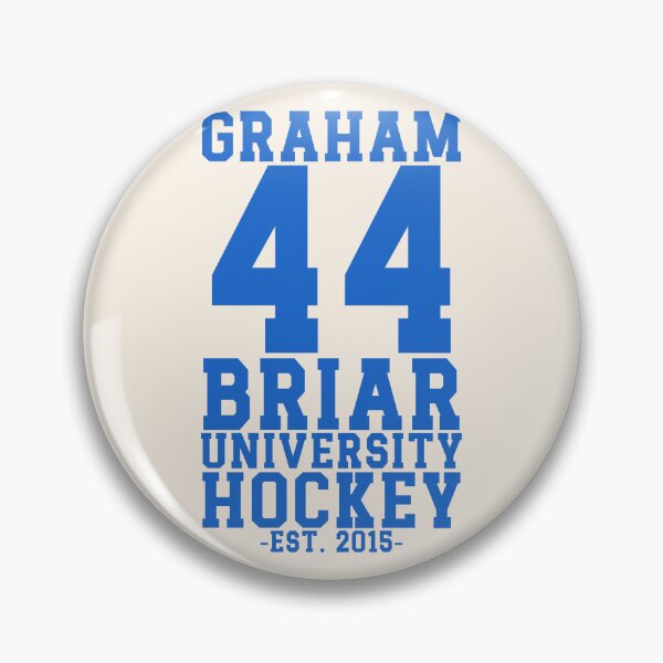 Item preview, Graham 44 Briar University Hockey Est 2015 designed and sold by legendaryskins.