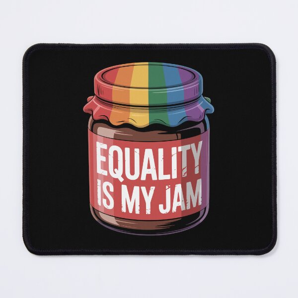 Item preview, Equality Is My Jam  designed and sold by jkrphoto.