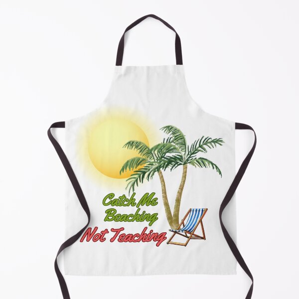 Item preview, Catch Me Beaching Not Teaching Tropical Teacher Design designed and sold by madebysiwa.