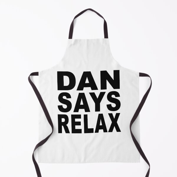 Item preview, Dan Says Relax designed and sold by Normbot2000.