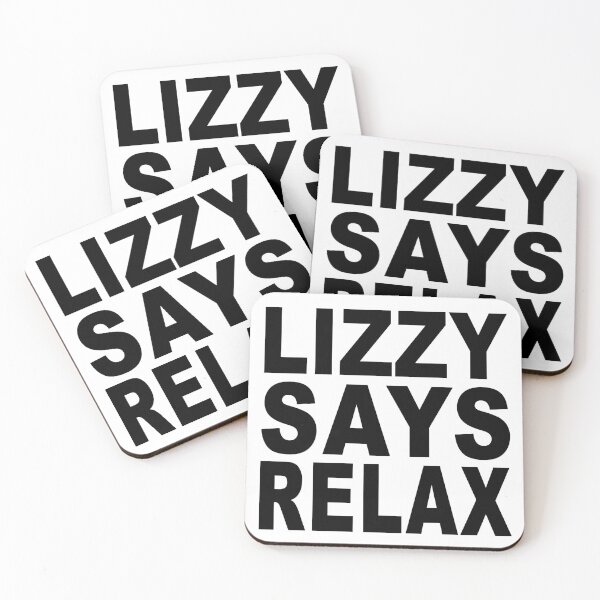 Item preview, Lizzy Says Relax designed and sold by Normbot2000.