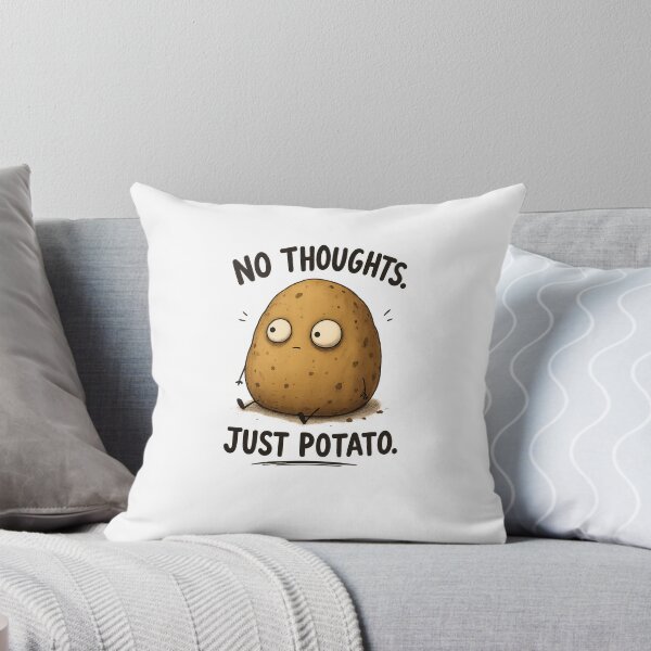 Item preview, No Thoughts Just Potato designed and sold by ChaosCritterz.