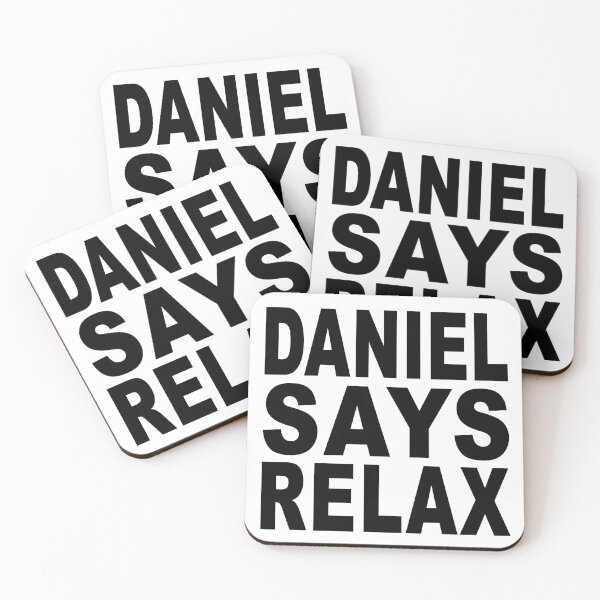 Item preview, Daniel Says Relax designed and sold by Normbot2000.