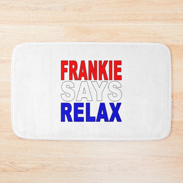 Item preview, Frankie Says Relax Patriotic designed and sold by Normbot2000.