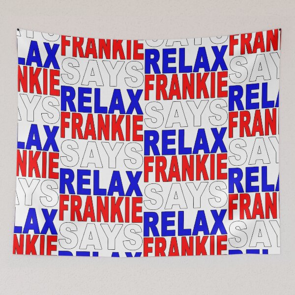 Item preview, Frankie Says Relax Patriotic designed and sold by Normbot2000.