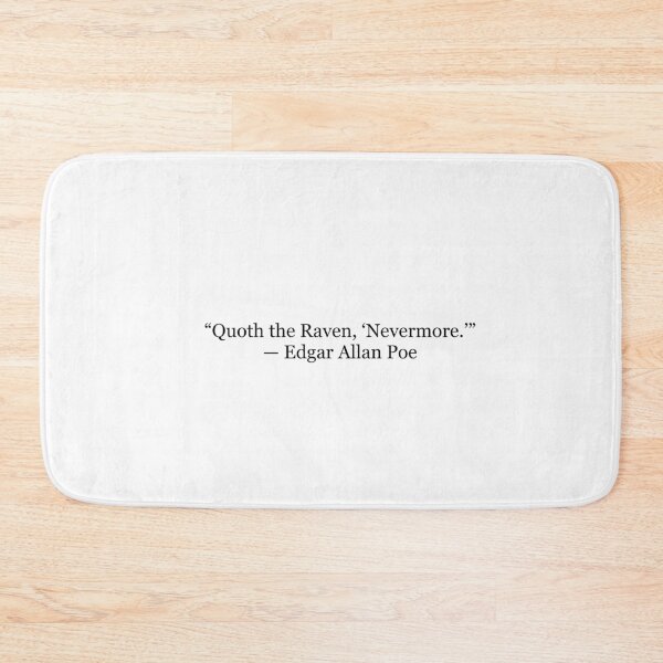 Item preview, Quoth the Raven, “Nevermore” — Edgar Allan Poe Quote designed and sold by The Prose Atelier.