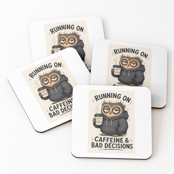 Item preview, Running On Caffeine Bad Decisions designed and sold by ChaosCritterz.
