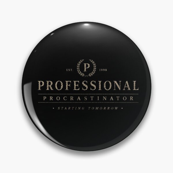 Item preview, MODES - professional procrastinator designed and sold by MetusArt.