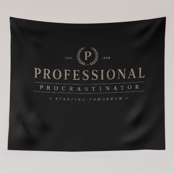 Item preview, MODES - professional procrastinator designed and sold by MetusArt.