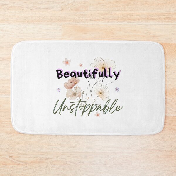 Item preview, Beautifully Unstoppable designed and sold by Valiabeth.