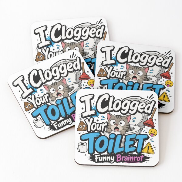 Item preview, I Clogged Your Toilet Funny Brainrot Meme designed and sold by madebysiwa.