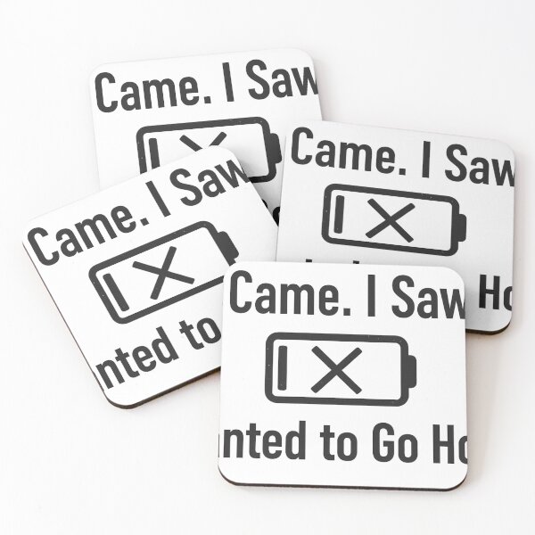 Item preview, I Came I Saw Low Battery I Wanted to Go Home – Funny Introvert Quote Black Text designed and sold by MartBook.