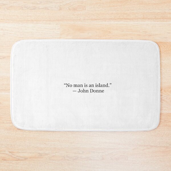 Item preview, No Man Is an Island — John Donne Quote designed and sold by The Prose Atelier.