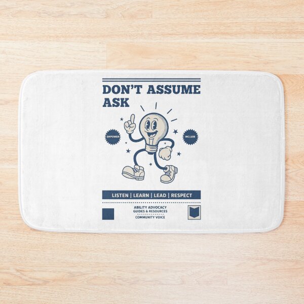 Item preview, Disability awareness Dont Assume Ask Respect designed and sold by LuminOrb.