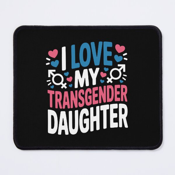 Item preview, I Love My Transgender Daughter designed and sold by jkrphoto.
