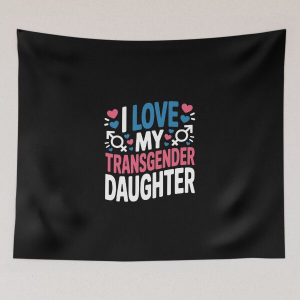 Item preview, I Love My Transgender Daughter designed and sold by jkrphoto.